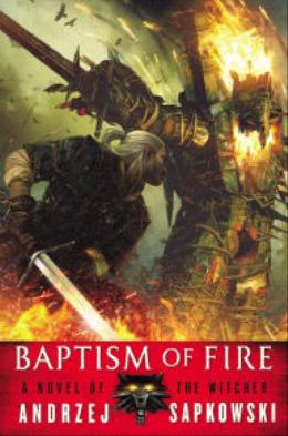 BAPTISM OF FIRE (WITCHER #3) - MPHOnline.com