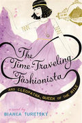 The Time-Traveling Fashionista And Cleopatra, Queen Of The Nile - MPHOnline.com