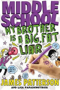 My Brother Is A Big,Fat Liar (Middle School, Book 3) - MPHOnline.com