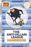 The Anti-Villain League Handbook: Despicable Me 2 - MPHOnline.com