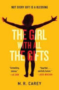 The Girl With All the Gifts - MPHOnline.com