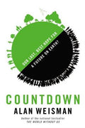 Countdown: Our Last Best Hope for a Future on Earth? - MPHOnline.com