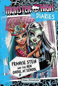 Monster High Diaries: Frankie Stein and the New Ghoul at School - MPHOnline.com