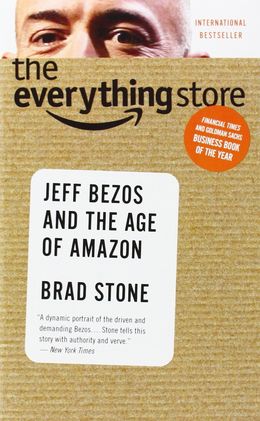 The Everything Store: Jeff Bezos and the Age of Amazon [Mass Market] - MPHOnline.com
