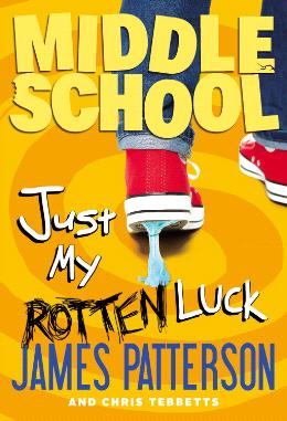 Middle School: Just My Rotten Luck - MPHOnline.com