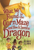 What We Found in the Corn Maze and How It Saved a Dragon - MPHOnline.com