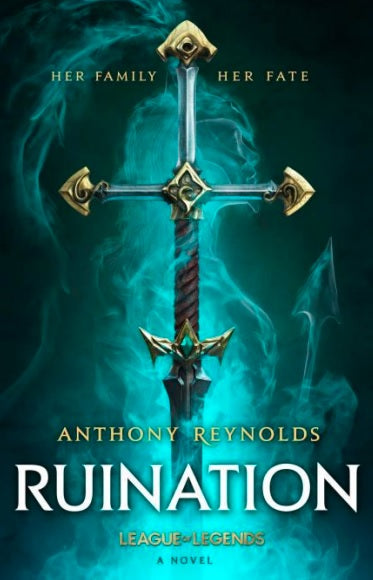 [Releasing 6 September 2022] Ruination: A League of Legends Novel - MPHOnline.com