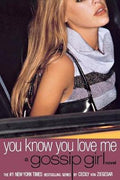 You Know You Love Me (Gossip Girl Series #2) - MPHOnline.com