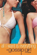 All I Want Is Everything (Gossip Girl Series #3) - MPHOnline.com