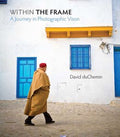 Within the Frame: The Journey of Photographic Vision - MPHOnline.com