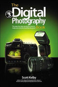 The Digital Photography Book: The Step-by-Step Secrets for How to Make Your Photos Look Like the Pros'! (Volume 3) - MPHOnline.com