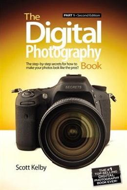 The Digital Photography Book: Part 1 (Second Edition) - MPHOnline.com