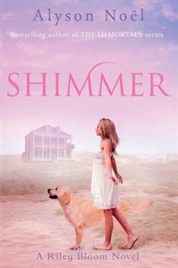 Shimmer: A Riley Bloom Novel - MPHOnline.com