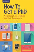 How to Get a PhD: A Handbook for Students and Their Supervisors, 6E - MPHOnline.com