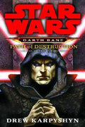 Path of Destruction: A Novel of the Old Republic (Star Wars: Darth Bane) - MPHOnline.com
