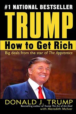Trump: How to Get Rich - MPHOnline.com