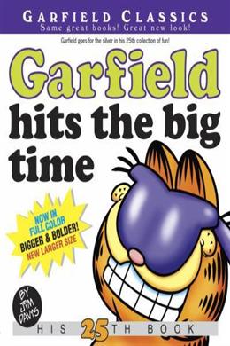 Garfield Hits the Big Time: His 25th Book - MPHOnline.com