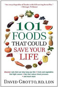 101 Foods that Could Save Your Life - MPHOnline.com