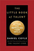 The Little Book of Talent: 52 Tips for Improving Your Skills - MPHOnline.com