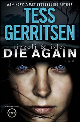 Die Again: A Rizzoli & Isles Novel - MPHOnline.com