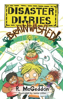 Brainwashed! (Disaster Diaries #3) - MPHOnline.com