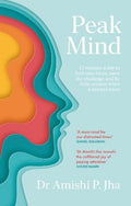 Peak Mind : Find Your Focus, Own Your Attention, Invest 12 Minutes a Day - MPHOnline.com