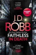 Faithless in Death: An Eve Dallas thriller - MPHOnline.com