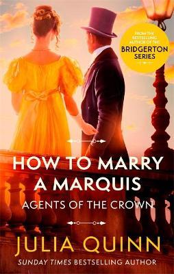 How To Marry A Marquis (Agents of the Crown #2) - MPHOnline.com