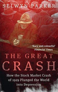 The Great Crash : How the Stock Market Crash of 1929 Plunged the World into Depression - MPHOnline.com