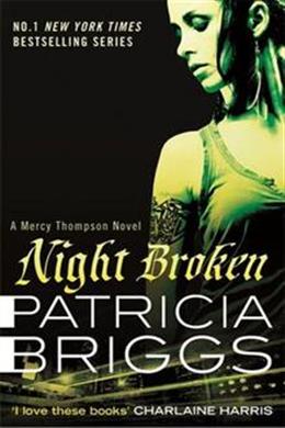 Night Broken: A Mercy Thompson Novel - MPHOnline.com