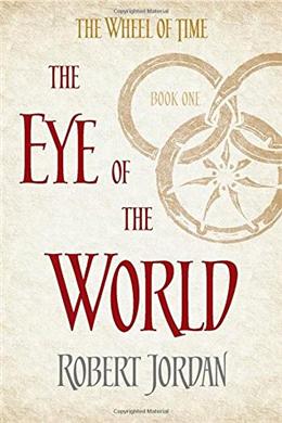 The Eye Of The World (Wheel Of Time Vol 01) - MPHOnline.com