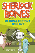 Sherlock Bones #1: Sherlock Bones and the Natural History Mystery - MPHOnline.com