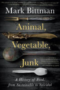 Animal, Vegetable, Junk - MPHOnline.com