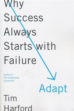 Adapt: Why Success Always Starts with Failure - MPHOnline.com