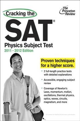 Cracking The Sat Physics Subject Test 2011-2012 Ed - MPHOnline.com