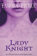 Lady Knight ( Book 4 of the Protector of the Small Quartet) - MPHOnline.com