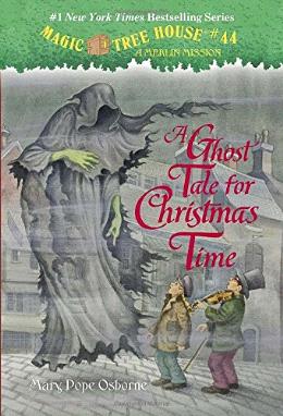 Magic Tree House #44: A Ghost Tale For Christmas Time - MPHOnline.com