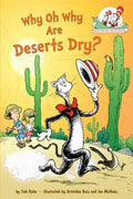 DR SEUSS: WHY OH WHY ARE DESERTS DRY? - MPHOnline.com