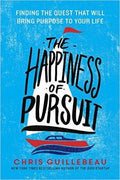 The Happiness of Pursuit: Finding the Quest That Will Bring Purpose to Your Life - MPHOnline.com