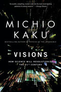 Visions: How Science Will Revolutionize the 21st Century - MPHOnline.com