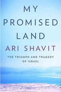 My Promised Land: The Triumph and Tragedy of Israel [Deckle-Edge] - MPHOnline.com