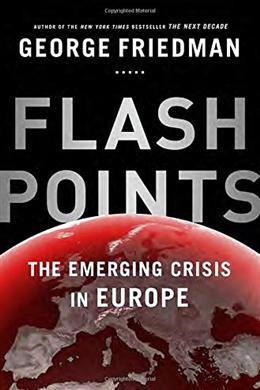 Flashpoints: The Emerging Crisis in Europe - MPHOnline.com