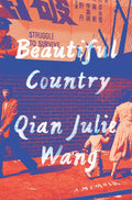 Beautiful Country : A Memoir of An Undocumented Childhood (US) - MPHOnline.com