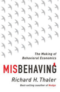 Misbehaving: The Making of Behavioral Economics - MPHOnline.com