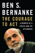 The Courage to Act: A Memoir of a Crisis and Its Aftermath - MPHOnline.com