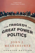 The Tragedy of Great Power Politics - MPHOnline.com