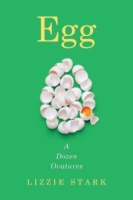 Egg : A Dozen Ovatures - MPHOnline.com