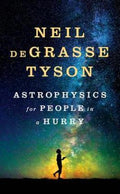 ASTROPHYSICS FOR PEOPLE IN A HURRY - MPHOnline.com