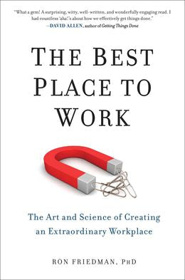 The Best Place to Work: The Art and Science of Creating an Extraordinary Workplace - MPHOnline.com