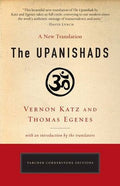 The Upanishads: A New Translation by Vernon Katz and Thomas Egenes - MPHOnline.com